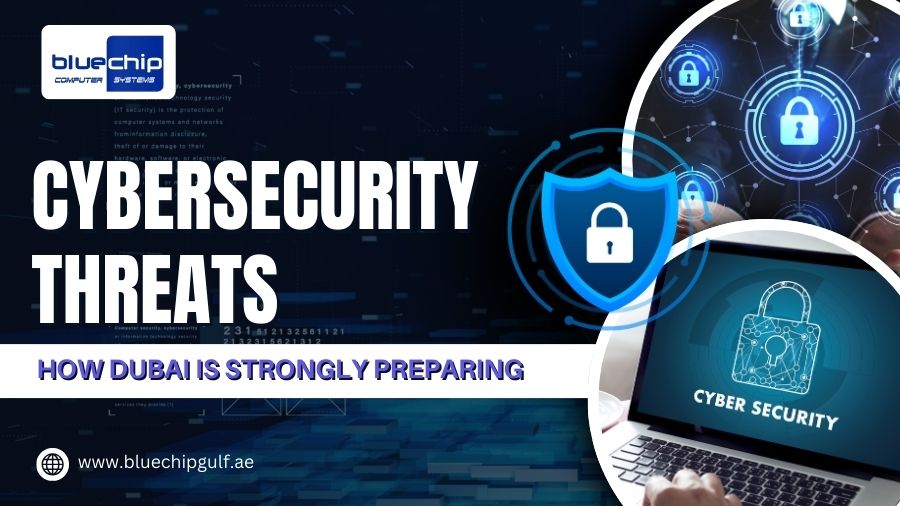 Cybersecurity Threats How Dubai Is Strongly Preparing