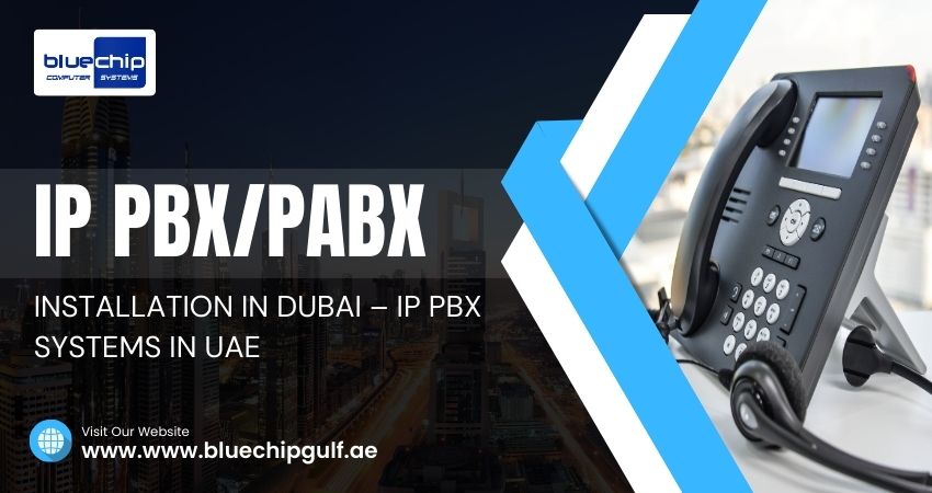 IP PBXPABX Installation in Dubai – IP PBX Systems in UAE