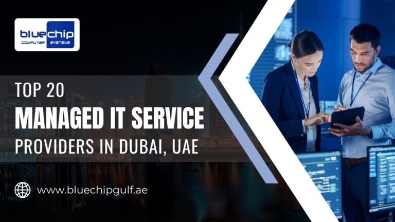 Top 20 Managed IT Service Providers In Dubai, UAE