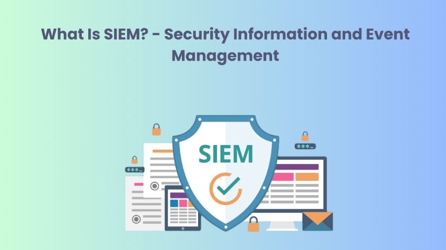 SIEM Solutions