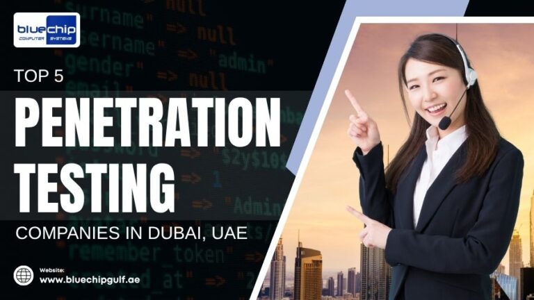 Top 5 Penetration Testing Companies In Dubai, UAE