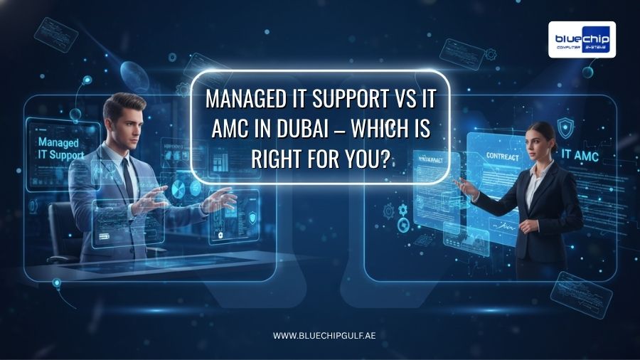 Managed IT Support vs IT AMC In Dubai – Which Is Right For You