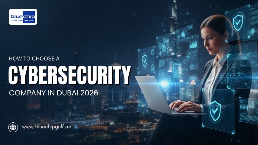 How To Choose A Cybersecurity Company In Dubai 2026